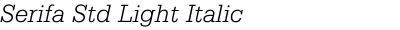 Serifa Std Light Italic